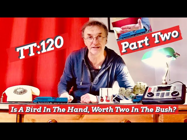 TT:120 - Is A Bird In The Hand, Worth Two In The Bush? Hornby, Peco, OO & TT:120 Side by Side | ml4