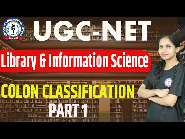 COLON CLASSIFICATION | PART 1  LIBRARY & INFORMATION SCIENCE | UGC-NET | BY NITIKA MAAM