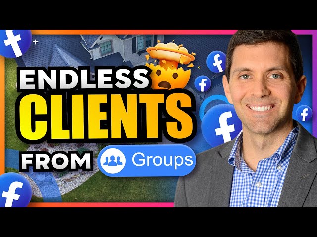 Facebook GROUPS for Realtors - The Ultimate FREE Real Estate LEAD GENERATION Strategy