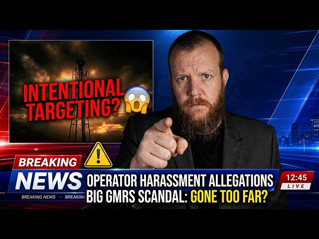 BREAKING NEWS!!: Big GMRS Accused of Intentional Operator Harassment