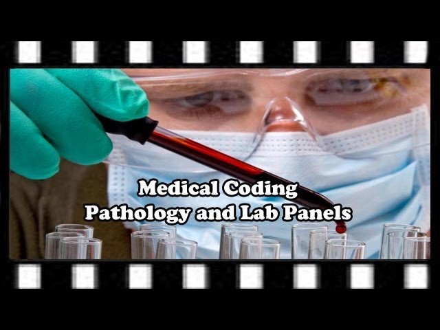 Medical Coding Training — Pathology and Lab Panels