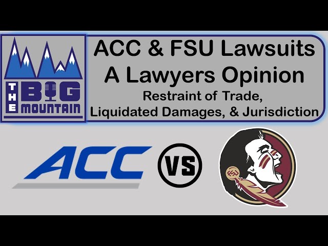 ACC & FSU Lawsuits - Lawyer Breaks Down Potential Issues on Liquidated Damages & Restraint of Trade