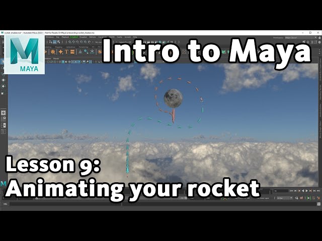 Intro to Maya: Lesson 9 / 10 - Animating your rocket