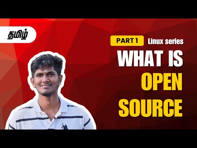 Open Source என்றால் என்ன? | What is Open Source in Tamil | Tech Explained in Tamil