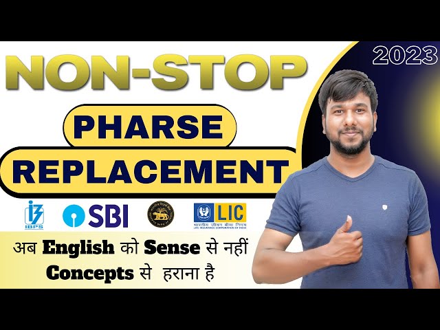 Phrase Replacement Questions | Prelims to Mains Level 2023 | Bank Exams | Varun Sir | StudyQuick