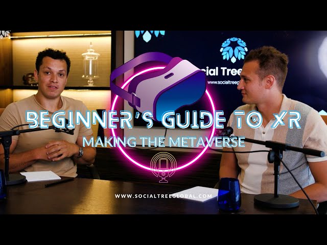 Beginner’s guide to XR!