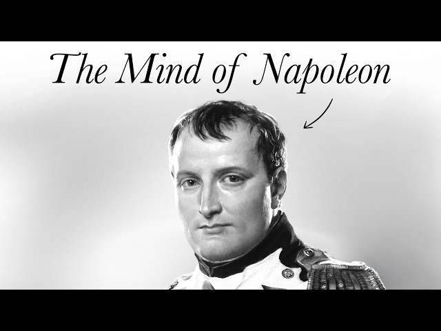 The Mind of Napoleon