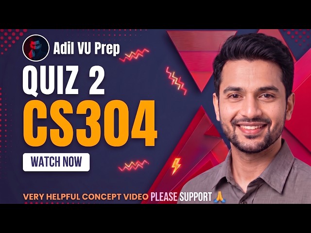 CS304 midterm mcqs | CS304 Quiz No #2 | CS304 Quiz 2 Fall 2026 By Adil VU Prep
