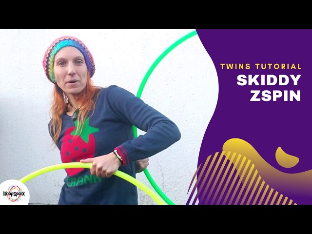 Twin Hooping Tutorial - Skiddy Zspins