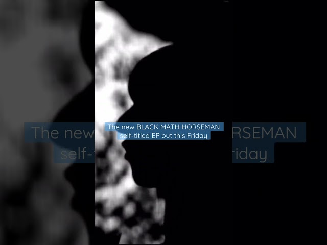 BLACK MATH HORSEMAN s/t EP Approaching