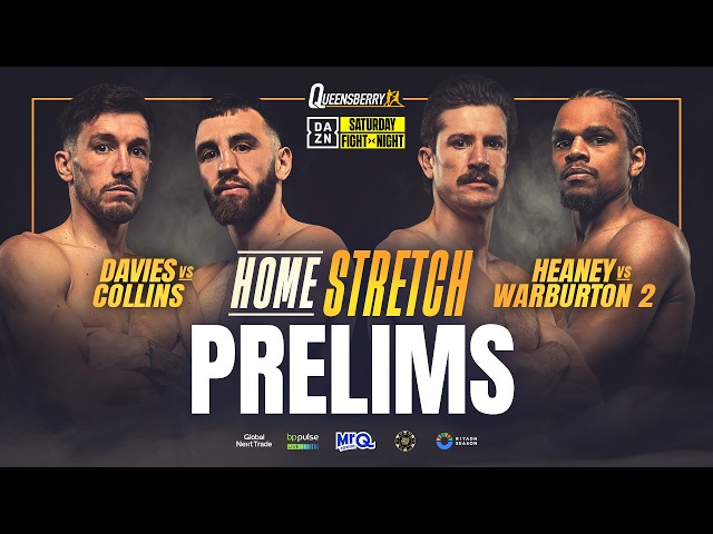 LIVE Prelims | Liam Davies vs Nathaniel Collins | Home Stretch 💥