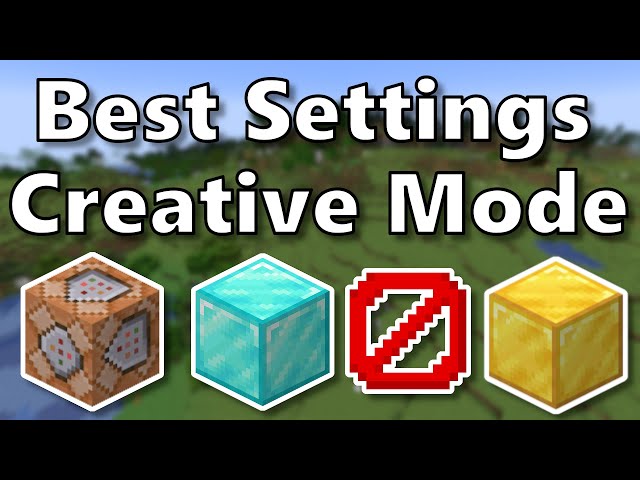 Best Settings for Minecraft Creative Mode