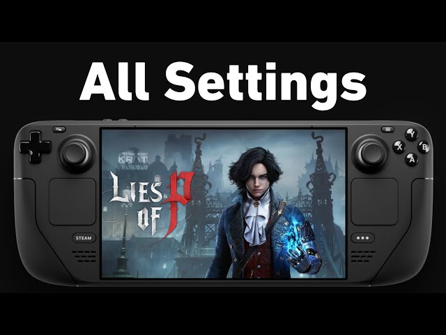 Lies of P on Steam Deck OLED | All Settings | FSR 4 & LSFG