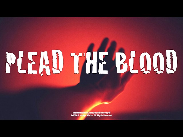 Plead The Blood - A Message By: G. Craige Lewis of EX Ministries