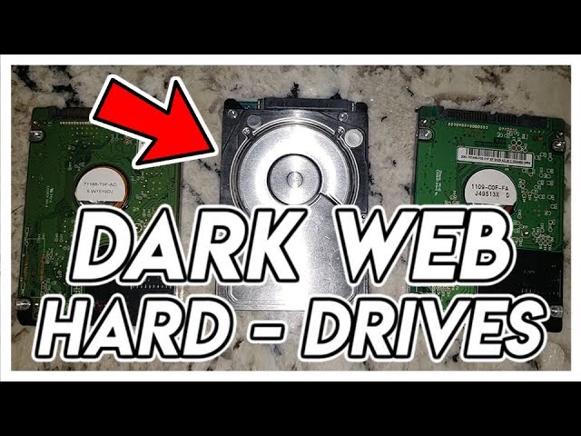 DARK WEB HARD DRIVES