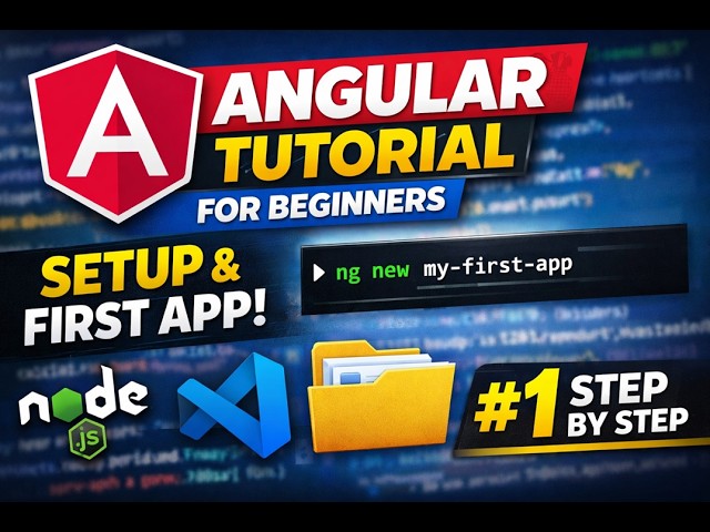 Angular Tutorial for Beginners #1 | Setup Environment & Create First Angular App