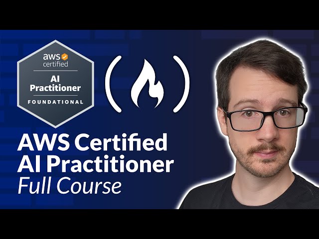 AWS Certified AI Practitioner (AIF-C01) – Full Course to PASS the Certification Exam