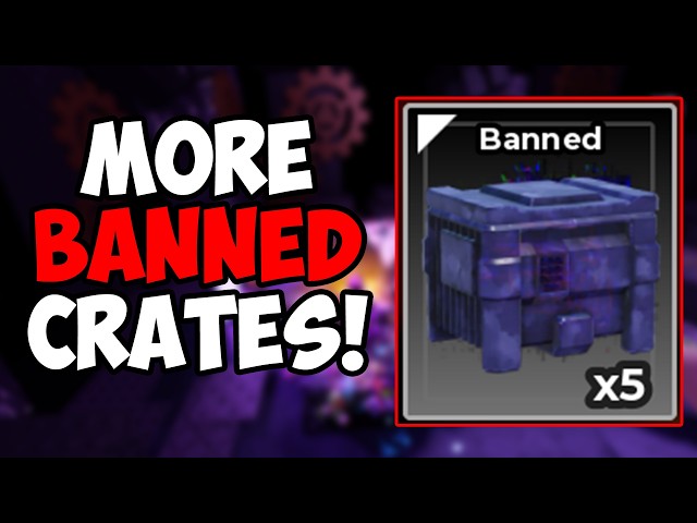 HOW TO GET MORE BANNED CRATES? | TDS