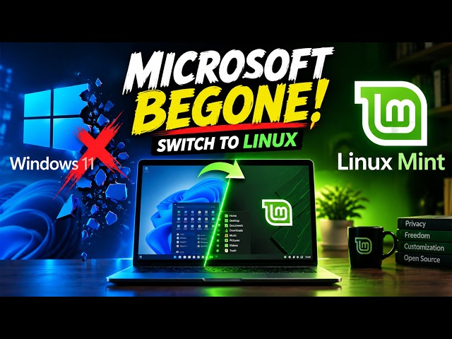 Microsoft Begone! Switching from Windows 11 to Linux Mint — The Ultimate Freedom Move