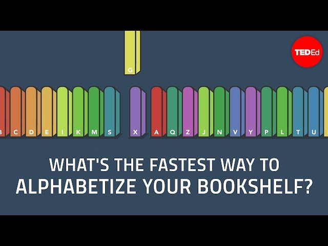 What's the fastest way to alphabetize your bookshelf? - Chand John
