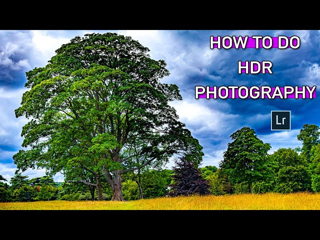 How To Do HDR Photography | Tutorial In Lightroom