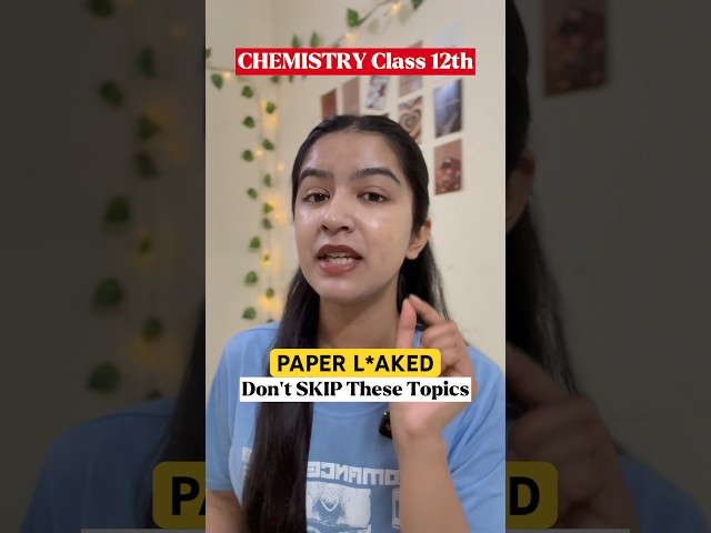 Chemistry Class 12 Paper L*AK*D? 😳 2026 Boards