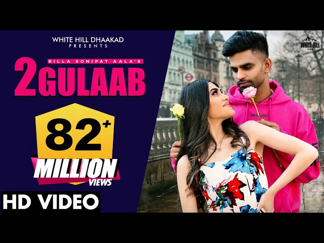 2 Gulaab (Official Video) BILLA SONIPAT ALA | Guri Nimana | Haryanvi Songs Haryanavi 2021