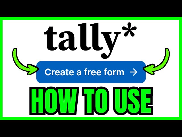 How To USE Tally.so (FULL GUIDE) 2026