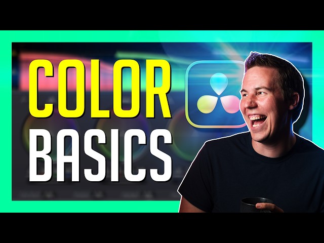 How to Start Color Grading in DaVinci Resolve - Total Beginner's Guide