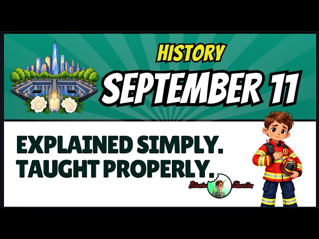 September 11 Explained | What Happened on 9/11 and Why It Matters
