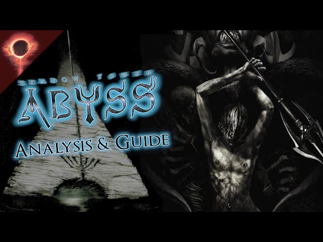 Shadow Tower Abyss | In-Depth Analysis & Guide