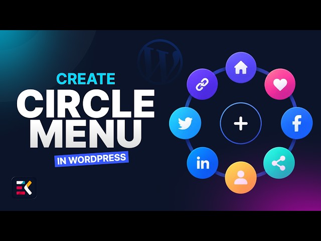 Create a Circle Menu in WordPress with ElementsKit (No Code)