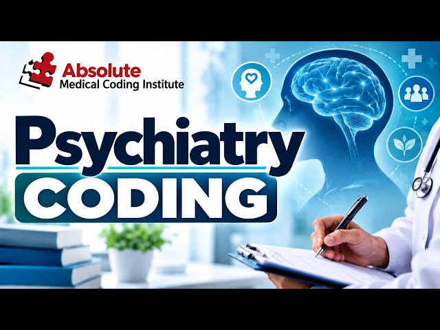 Psychiatry Coding