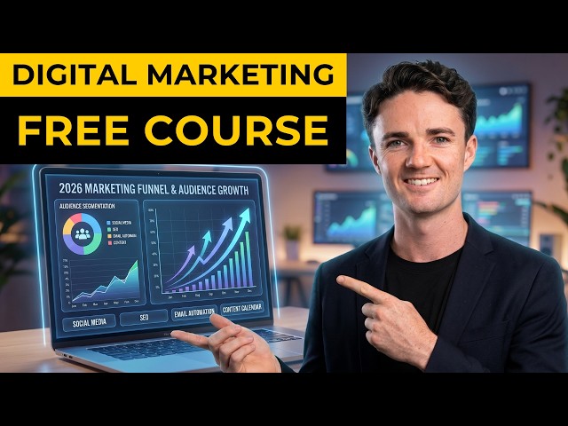 Free Digital Marketing Full Course for 2026 (12 Hours)