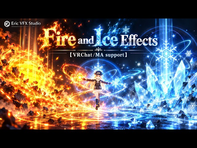 VRChat VFX - Fire and Ice Effects