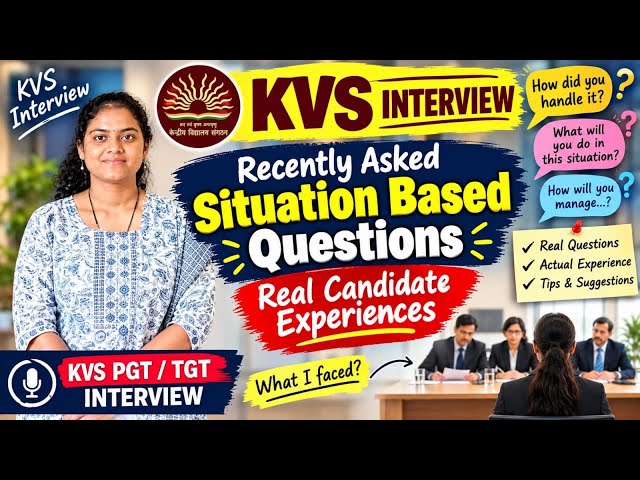  Recently Asked Situation-Based Questions | Real Candidate Experiences | KVS Interview Preparation 