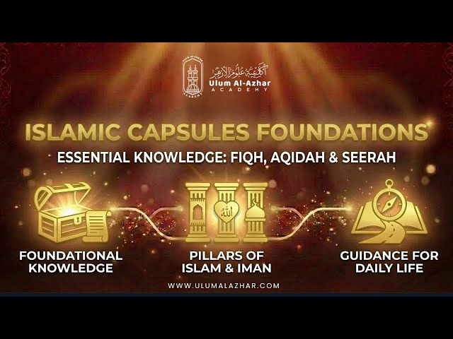 Islamic Capsules Foundations | Essential Fiqh, Seerah & Aqidah