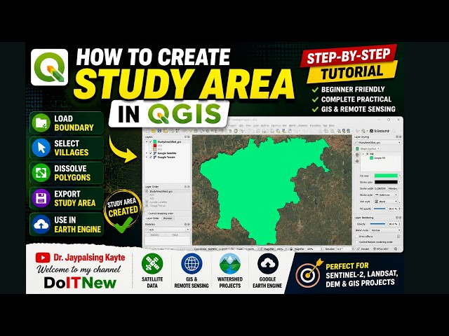 Create Study Area in QGIS for Remote Sensing & GIS Projects | Complete Tutorial