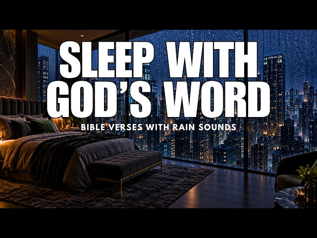 Fall Asleep and Be Blessed With God's Word | Bible Verses to Strengthen Your Faith (10 HRS)