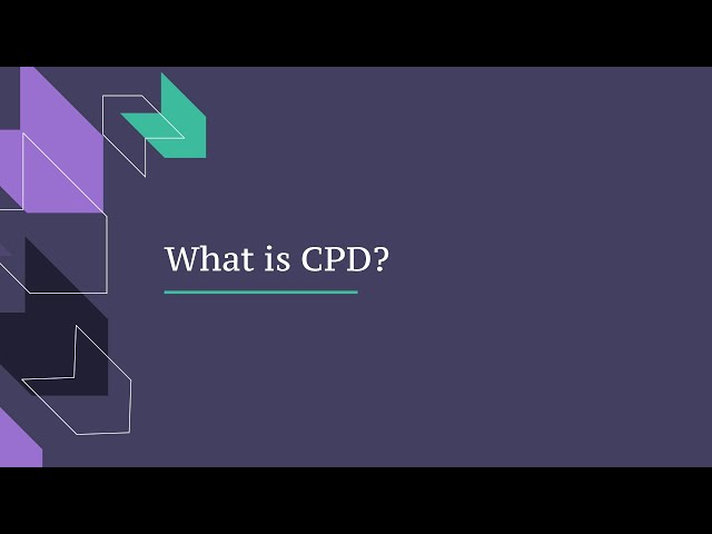 What is CPD? Continuing Professional Development explained