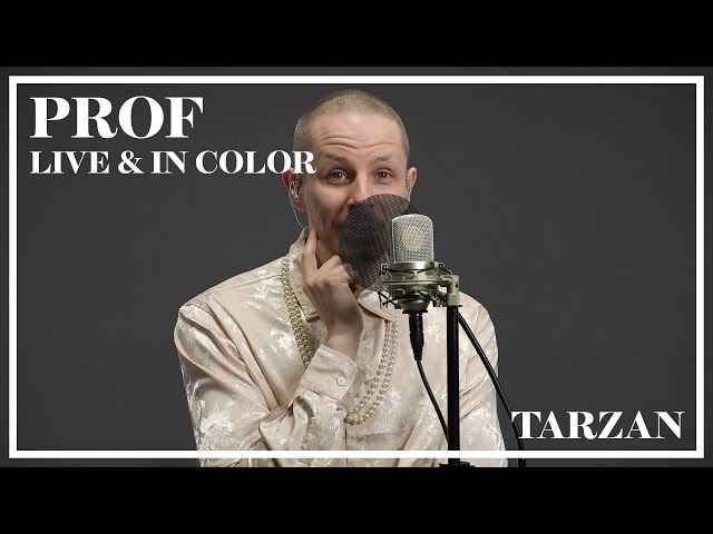 PROF - Tarzan (Live & In Color)
