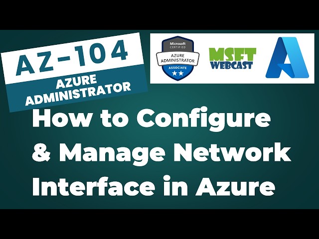 105. How to Configure & Manage a Network Interface in Azure