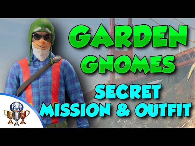 Watch Dogs 2 Secret Garden Gnome Mission & Outfit - All 10 Garden Gnomes Easter Egg Locations