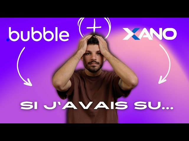 Comment scaler son app Bubble.io avec Xano?