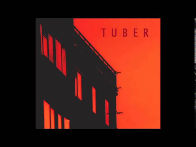 Tuber (2015 Remixed Ep)