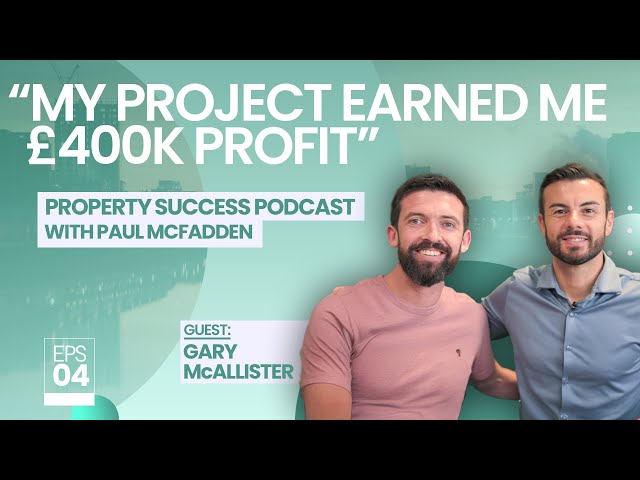 From Self-Employed Joiner to Full-Time Property Investor | Ep 4. | Property Success