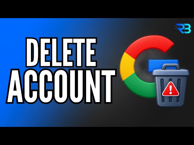 How to Delete a Google Account on Laptop & PC (Step-by-Step)