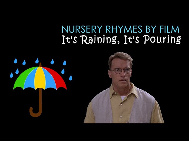Nursery Rhymes by Films - It's Raining It's Pouring