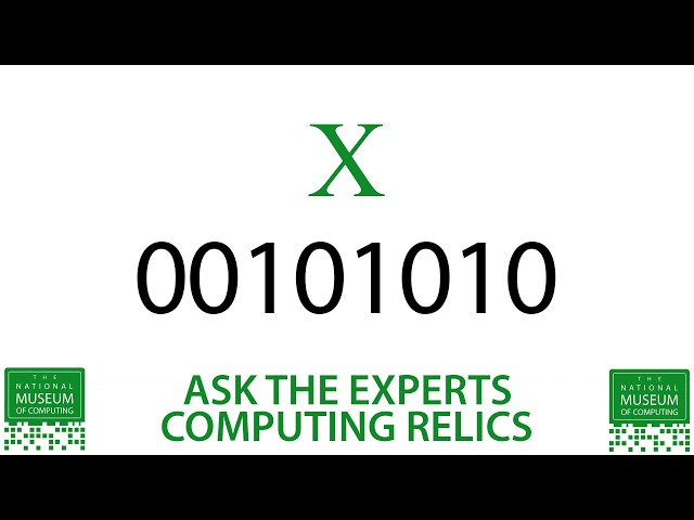 Ask The Experts | Relics of computing history - Booth and binary