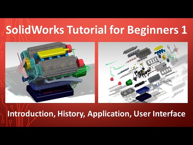 1 - SolidWorks Tutorial for Beginners- Introduction, History, Application, User Interface, Menu Bar